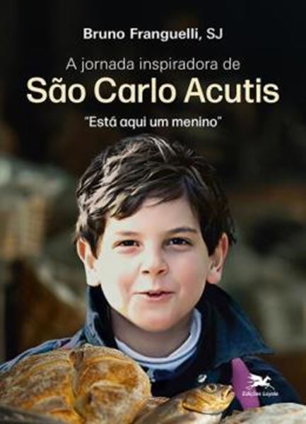 Picture of A JORNADA INSPIRADORA DE SAO CARLO ACUTIS