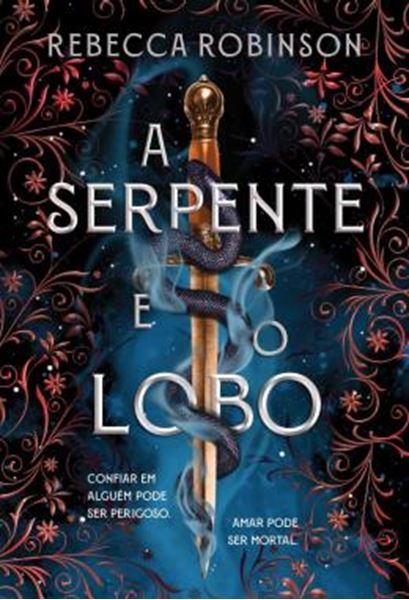 Picture of A SERPENTE E O LOBO - HERANCA SOMBRIA - LIVRO 1