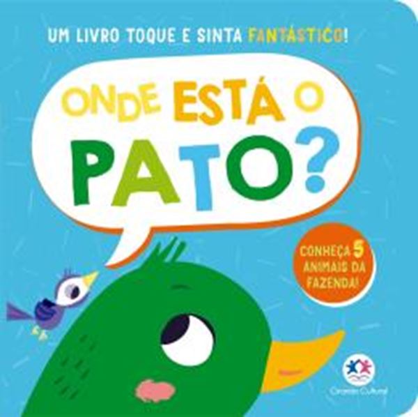 Picture of UM LIVRO TOQUE E SINTA FANTASTICO! - ONDE ESTA O PATO?