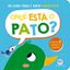Imagem de UM LIVRO TOQUE E SINTA FANTASTICO! - ONDE ESTA O PATO?