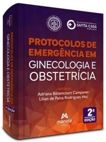 Picture of PROTOCOLOS DE EMERGENCIA EM GINECOLOGIA E OBSTETRICIA - 2ª ED