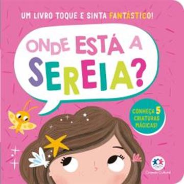 Imagem de UM LIVRO TOQUE E SINTA FANTASTICO! - ONDE ESTA A SEREIA?