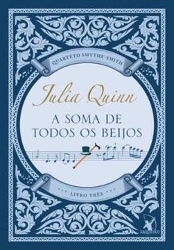 Imagem de A SOMA DE TODOS OS BEIJOS - LIVRO 3 QUARTETO SMYTHE-SMITH