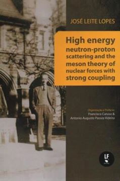 Imagem de HIGH ENERGY NEUTRON-PROTON SCATTERING AND THE MESON THEORY OF NUCLEAR FORCES WITH STRONG COUPLING