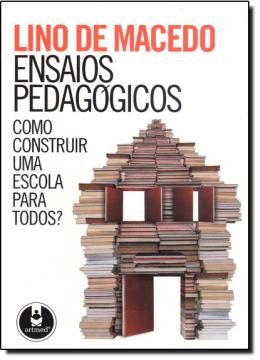 Imagem de ENSAIOS PEDAGOGICOS - COMO CONSTRUIR UMA ESCOLA PARA TODOS?
