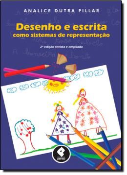 Imagem de DESENHO E ESCRITA COMO SISTEMAS DE REPRESENTACAO - 2ª EDICAO