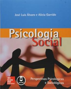 Imagem de PSICOLOGIA SOCIAL - PERSPECTIVAS PSICOLOGICAS E SOCIOLOGICAS
