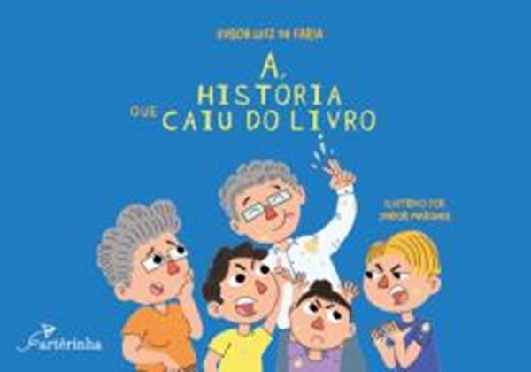 Picture of A HISTORIA QUE CAIU DO LIVRO