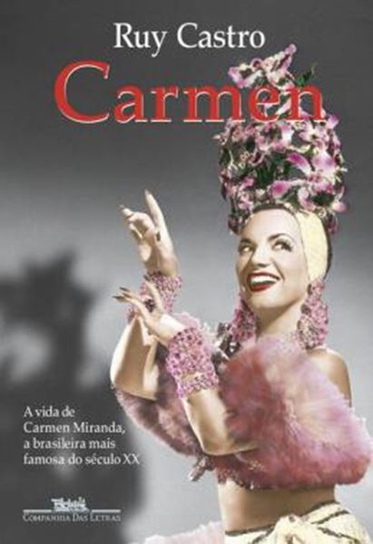 Picture of CARMEN - UMA BIOGRAFIA - 2ª ED.