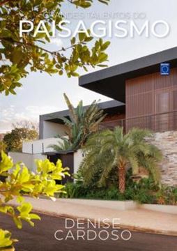 Imagem de GRANDES TALENTOS DO PAISAGISMO - DENISE CARDOSO