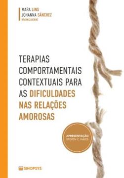 Imagem de TERAPIAS COMPORTAMENTAIS CONTEXTUAIS PARA AS DIFICULDADES NAS RELACOES AMOROSAS