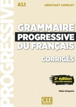 Imagem de GRAMMAIRE PROGRESSIVE DU FRANCAIS - NIVEAU DEBUTANT COMPLET - CORRIGES - 2EME ED