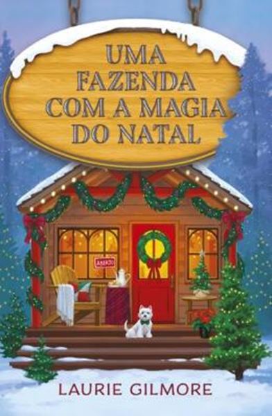 Picture of UMA FAZENDA COM A MAGIA DO NATAL