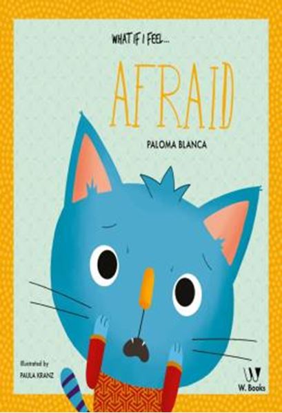 Picture of WHAT IF I FEEL... AFRAID