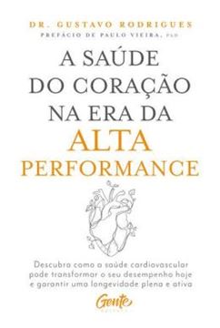 Imagem de A SAUDE DO CORACAO NA ERA DA ALTA PERFORMANCE