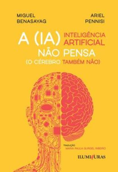 Picture of A INTELIGENCIA ARTIFICIAL NAO PENSA (O CEREBRO TAMBEM NAO)