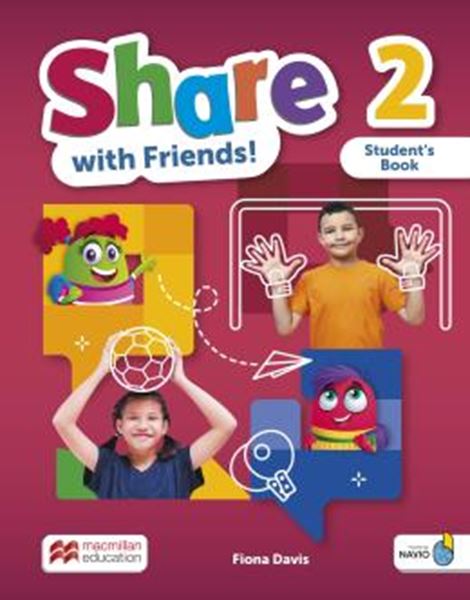 Picture of SHARE WITH FRIENDS! 2 - STUDENT´S BOOK + SHAREBOOK + NAVIO APP