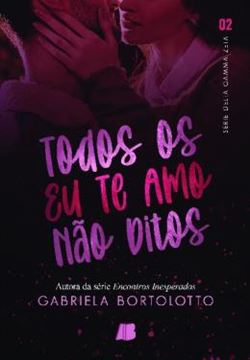 Imagem de TODOS OS EU TE AMO NAO DITOS - VOLUME 1