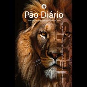 Imagem de PAO DIARIO - UM DEVOCIONAL PARA CADA DIA DO ANO - VOLUME 1 - PRINCIPE DA PAZ - LEAO