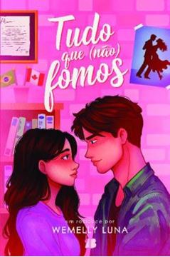 Imagem de TUDO QUE (NAO) FOMOS - VOLUME 1