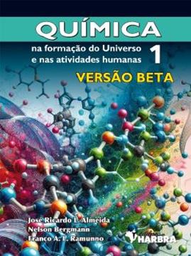 Imagem de QUIMICA NA FORMACAO DO UNIVERSO E NAS ATIVIDADES HUMANAS 1 - VERSAO BETA