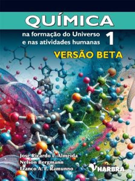 Picture of QUIMICA NA FORMACAO DO UNIVERSO E NAS ATIVIDADES HUMANAS 1 - VERSAO BETA