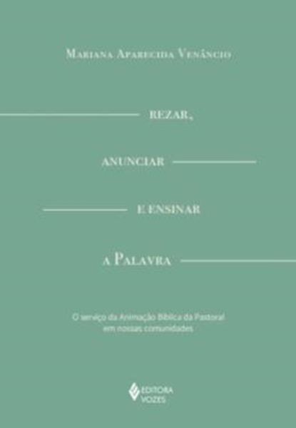 Picture of REZAR, ANUNCIAR E ENSINAR A PALAVRA