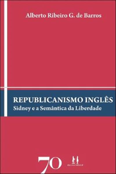 Picture of REPUBLICANISMO INGLES - SIDNEY E A SEMANTICA DA LIBERDADE