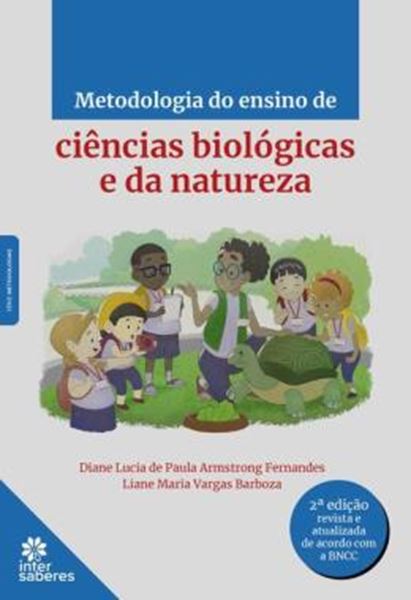 Picture of METODOLOGIA DO ENSINO DE CIENCIAS BIOLOGICAS E DA NATUREZA - 2ª ED.