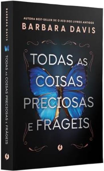Picture of TODAS AS COISAS PRECIOSAS E FRAGEIS