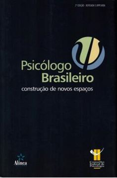 Imagem de PSICOLOGO BRASILEIRO - CONSTRUCAO DE NOVOS ESPACOS - 2ª ED