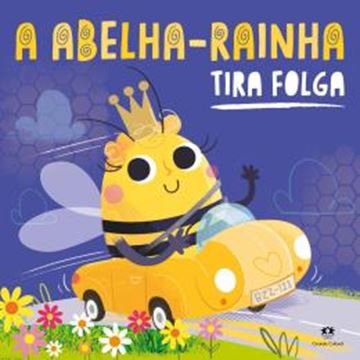 Imagem de A ABELHA-RAINHA TIRA FOLGA