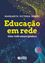 Imagem de EDUCACAO EM REDE - 2ª ED.