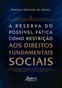 Imagem de A RESERVA DO POSSIVEL FATICA COMO RESTRICAO AOS DIREITOS FUNDAMENTAIS SOCIAIS