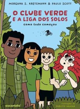 Imagem de O CLUBE VERDE E A LIGA DOS SOLOS - COMO TUDO COMECOU