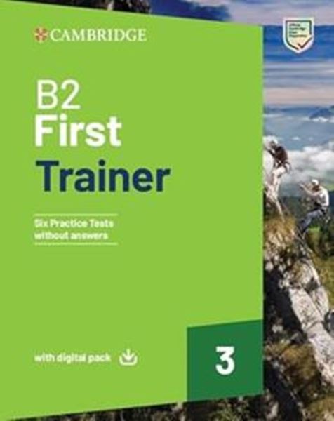 Picture of B2 FIRST TRAINER 3 TRAINER WITHOUT ANSWERS WITH DIGITAL PACK