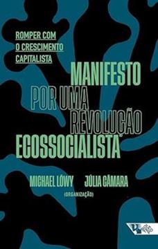 Imagem de MANIFESTO POR UMA REVOLUCAO ECOSSOCIALISTA