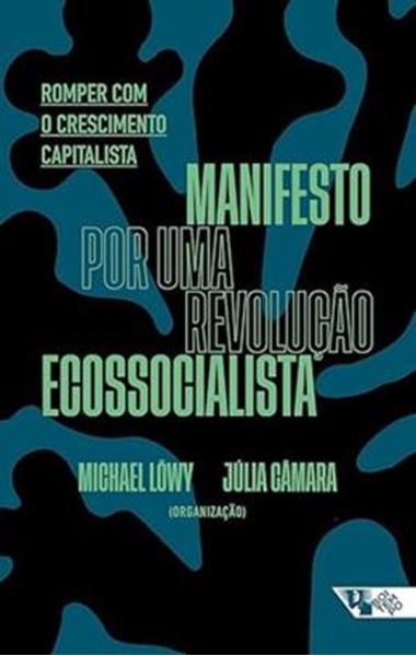 Picture of MANIFESTO POR UMA REVOLUCAO ECOSSOCIALISTA