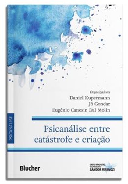 Picture of PSICANALISE ENTRE CATASTROFE E CRIACAO