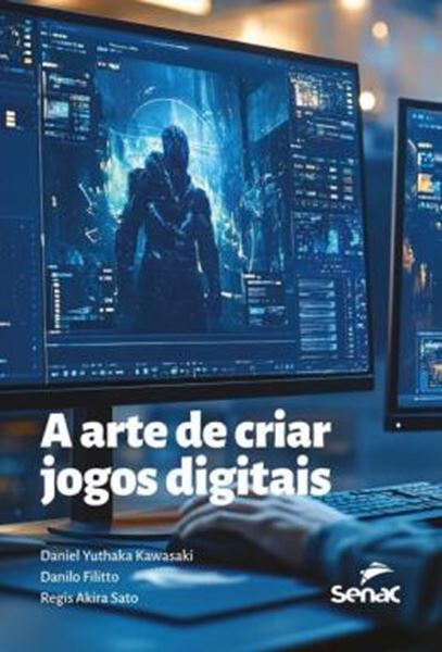 Picture of A ARTE DE CRIAR JOGOS DIGITAIS