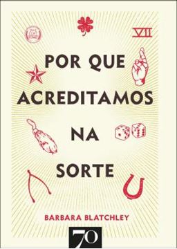 Imagem de POR QUE ACREDITAMOS NA SORTE