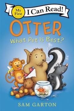 Imagem de OTTER - WHAT PET IS BEST? - SHARED MY FIRST READING