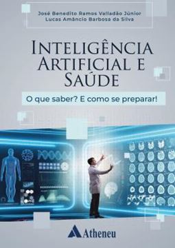 Imagem de INTELIGENCIA ARTIFICIAL E SAUDE - O QUE SABER? E COMO SE PREPARAR!