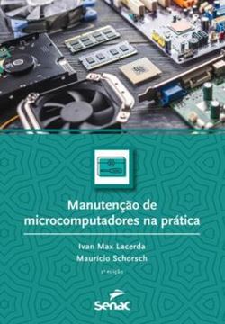 Imagem de MANUTENCAO DE MICROCOMPUTADORES NA PRATICA - 2ª ED