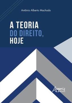 Imagem de A TEORIA DO DIREITO, HOJE
