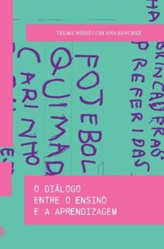Imagem de O DIALOGO ENTRE O ENSINO E A APRENDIZAGEM