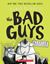 Imagem de THE BAD GUYS #2 - THE BAD GUYS IN MISSION UNPLUCKABLE