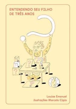 Imagem de ENTENDENDO SEU FILHO DE TRES ANOS