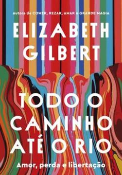 Imagem de TODO O CAMINHO ATE O RIO