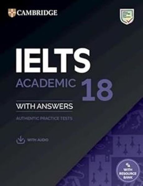 Picture of CAMBRIDGE IELTS ACADEMIC 18 - SB WITH ANSWERS WITH  AUDIO WITH RESOURCE BANK - AUTHENTIC PRACTICE TESTS